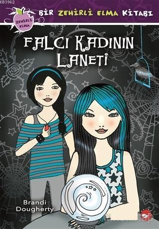 Falcı Kadının Laneti - Bir Zehirli Elma Kitabı; Nurten Hatırnaz Brandi