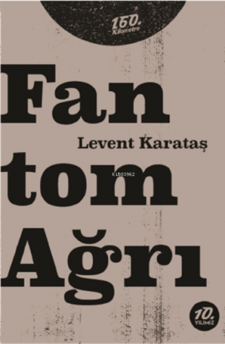 Fantom Ağrı Levent Karataş