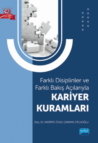 Farklı Disiplinler ve Farklı Bakış Açılarıyla;;Kariyer Kuramları Kadri