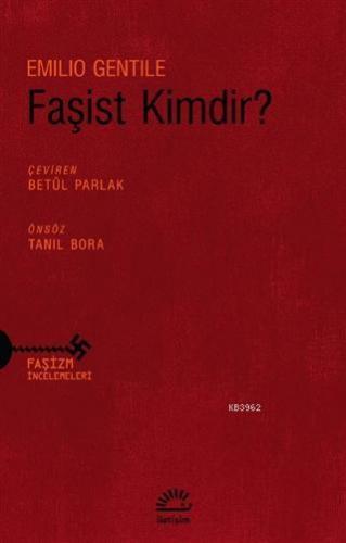 Faşist Kimdir? Emilio Gentile