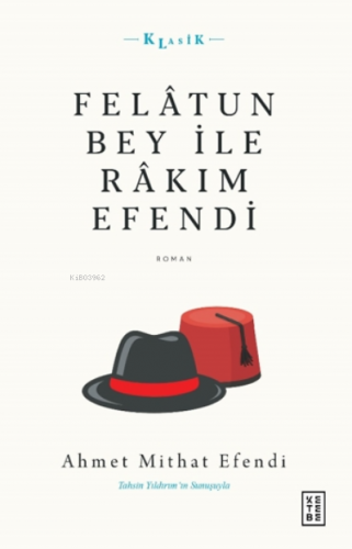 Felâtun Bey ile Râkım Efendi Ahmet Mithat Efendi