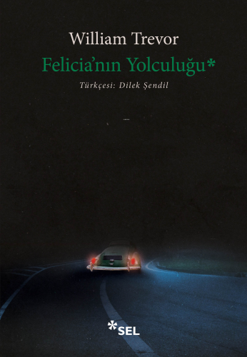 Felicia'nın Yolculuğu William Trevor