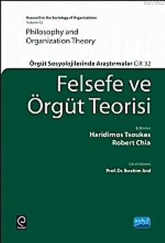 Felsefe ve Örgüt Teorisi; Örgüt Sosyolojilerinde Araştırmalar Haridimo