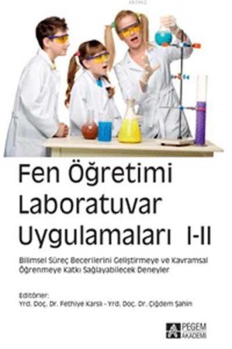 Fen Öğretimi Laboratuvar Uygulamaları 1-2 Bilimsel Süreç Becerilerini 