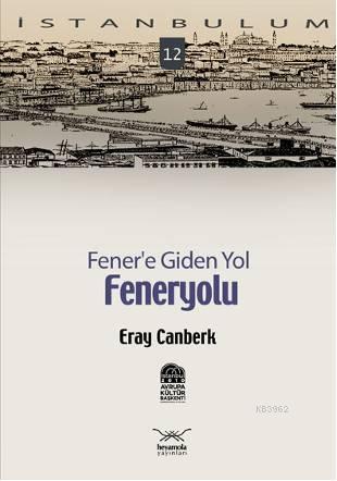 Fener'e Giden Yol| Feneryolu Eray Canberk