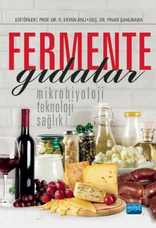 Fermente Gıdalar; Mikrobiyoloji, Teknoloji ve Sağlık Kolektif