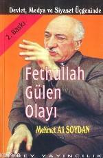 Fethullah Gülen Olayı Mehmet Ali Soydan