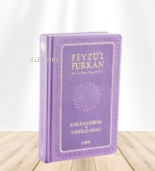 Feyzü'l Furkân Kur'ân-ı Kerîm ve Tefsirli Meali Hasan Tahsin Feyizli