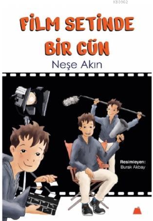 Film Setinde Bir Gün Neşe Akın