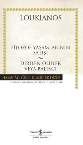 Filozof Yaşamlarının Satışı Dirilen Ölüler veya Balıkçı Louklianos