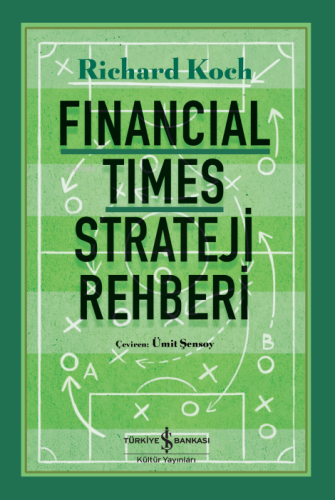 Financial Times Strateji Rehberi Richard Koch