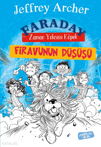 Firavunun Düşüşü - Zaman Yolcusu Köpek Jeffrey Archer