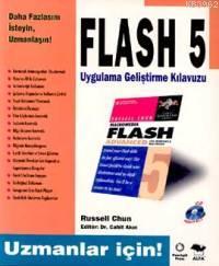 Flash 5 Uygulama Geliştirme Kılavuzu Russell Chun