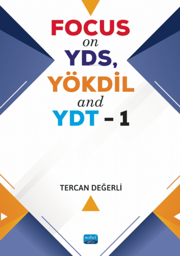 Focus on YDS, YÖKDİL and YDT - 1 Tercan Değerli