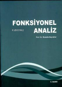 Fonksiyonel Analiz Mustafa Bayraktar