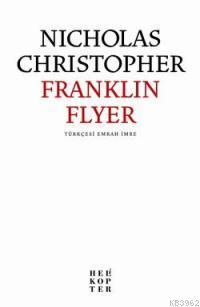 Franklin Flyer Nicholas Christopher