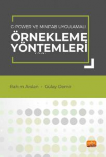 G-Power ve Minitab Uygulamalı Örnekleme Yöntemleri Gülay Demir