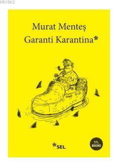 Garanti Karantina Murat Menteş