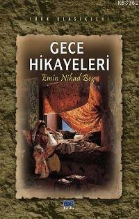 Gece Hikayeleri Emin Nihat Efendi