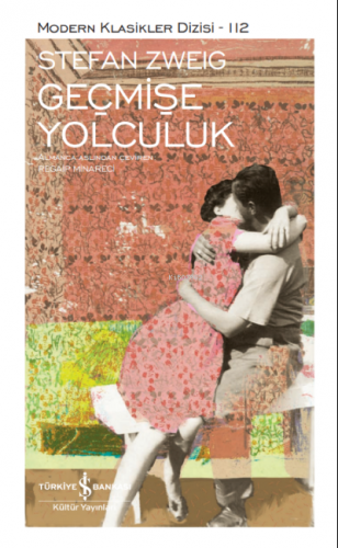 Geçmişe Yolculuk Stefan Zweig