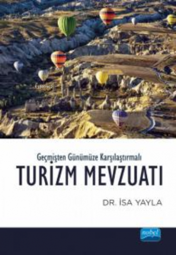 Geçmişten Günümüze Karşılaştırmalı; Turizm Mevzualtı İsa Yayla