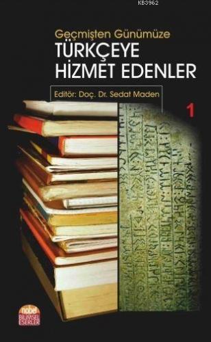 Geçmişten Günümüze Türkçeye Hizmet Edenler I Sedat Maden