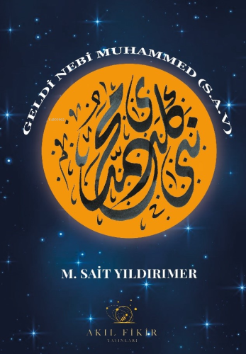 Geldi Nebi Muhammed (Sav) M. Sait Yıldırımer