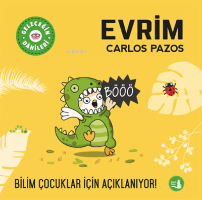 Geleceğin Dahileri Evrim Carlos Pazos