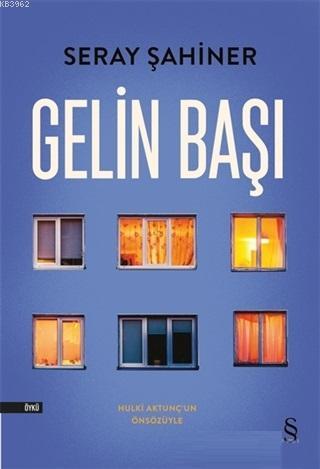 Gelin Başı Seray Şahiner