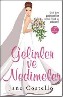 Gelinler ve Nedimeler Jane Costello