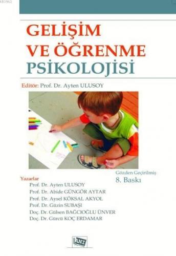 Gelişim ve Öğrenme Psikolojisi Abide Güngör Aytar