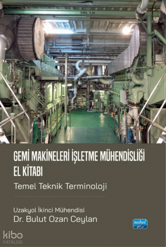 Gemi Makineleri İşletme Mühendisliği El Kitabı - Temel Teknik Terminol