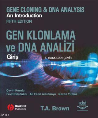 Gen Klonlama ve Dna Analizi; Giriş Kolektif