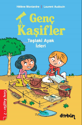 Genç Kaşiflerin - 2 Taştaki Ayak İzleri Hélène Montardre