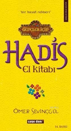 Gençler İçin Hadis El Kitabı Ömer Sevinçgül