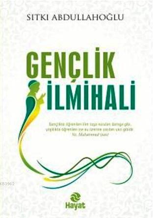 Gençlik İlmihali Sıtkı Abdullahoğlu