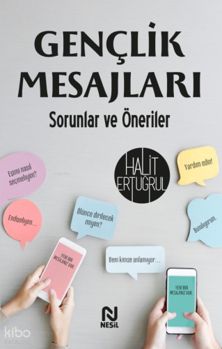 Gençlik Mesajları ;Sorunlar ve Öneriler Halit Ertuğrul