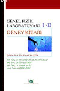 Genel Fizik Laboratuvarı 1-2 Deney Kitabı Necati Yalçın