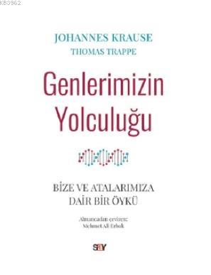 Genlerimizin Yolculuğu Johannes Krause