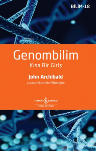 Genombilim– Kısa Bir Giriş John Archibald