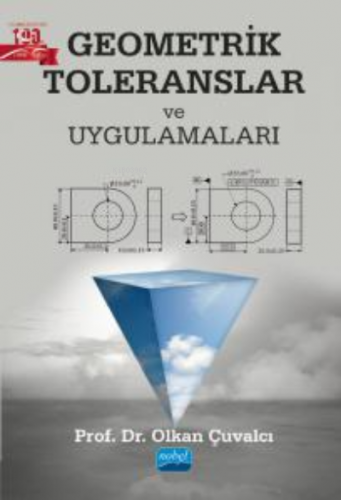 Geometrik Toleranslar ve Uygulamaları Olkan Çuvalcı