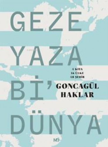 Geze Yaza Bi' Dünya Goncagül Haklar