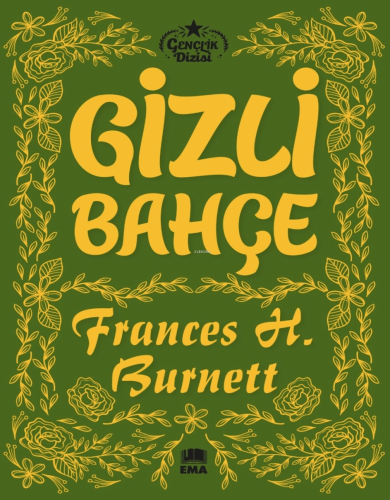 Gizli Bahçe Frances H. Burnett