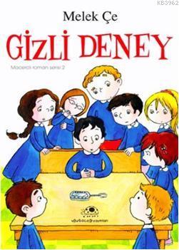 Gizli Deney Melek Çe