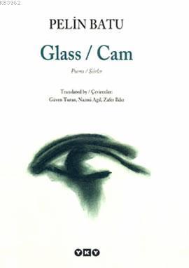 Glass / Cam Pelin Batu