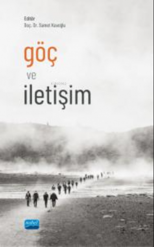 Göç ve İletişim Samet Kavoğlu