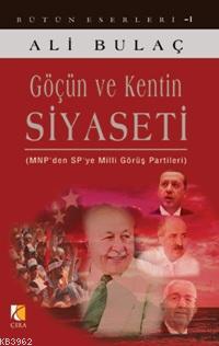 Göçün ve Kentin Siyaseti Ali Bulaç