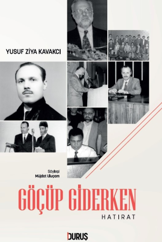 Göçüp Giderken Yusuf Ziya Kavakcı