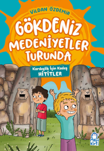 Gökdeniz Medeniyetler Turunda;Kardeşlik İçin Kadeş Hititler Vildan Özd