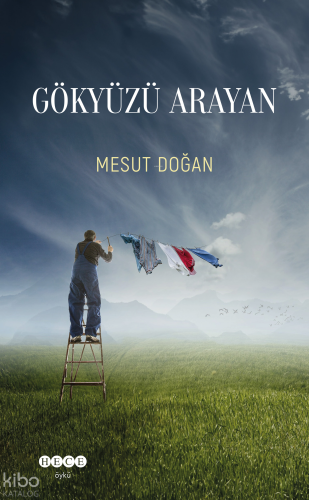 Gökyüzü Arayan Mesut Doğan